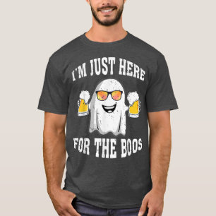Halloween Boo Ghost Drink Beer Just Here For Boos T-Shirt