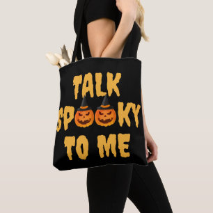 Halloween Boo Pumpkin Talk Spooky To Me Tote Bag
