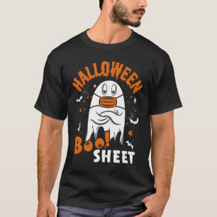 Halloween Boo Sheet Scary Sayings T-Shirt