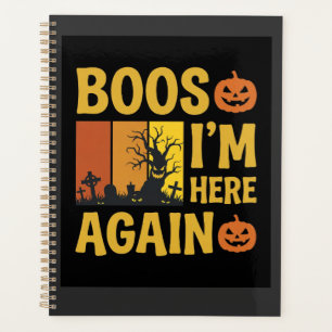 Halloween Boos Im Here Again Retro Graveyard Desig Planner