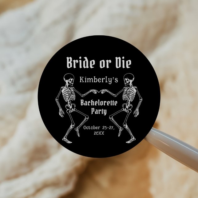 Halloween Bride or Die Skeleton Bachelorette Party Classic Round Sticker (Creator Uploaded)