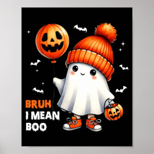 Halloween Bro Mean Boo Ghost Skull Pumpkin Boys Poster