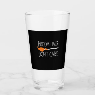 Halloween Broom Hair Do Not Care Birthday Glass