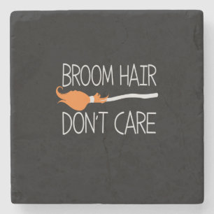 Halloween Broom Hair Do Not Care Birthday Stone Coaster
