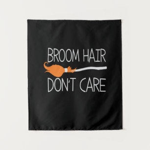 Halloween Broom Hair Do Not Care Birthday Tapestry