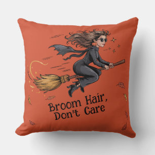 Halloween "Broom Hair, Don't Care" Throw Pillow