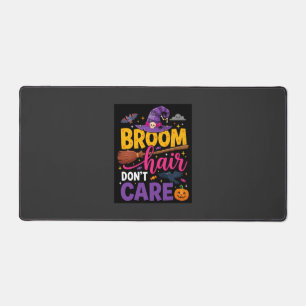 Halloween Broom Hair Don't Care Witch Quote Desk Mat
