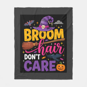 Halloween Broom Hair Don't Care Witch Quote Fleece Blanket