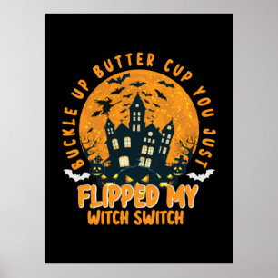 Halloween Buckle Up Batter Cup You Birthday Poster