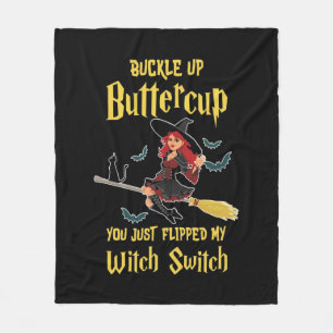 Halloween Buckle Up Buttercup Witch Switch Fleece Blanket