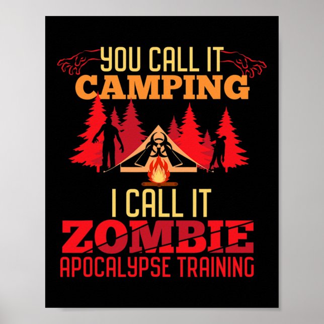 Halloween Camping Zombie Apocalypse Training Fun  Poster (Front)