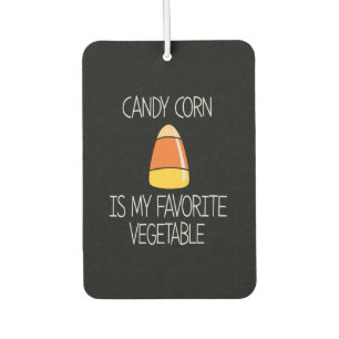 Halloween Candy Corn Is My Favotire Birthday Car Air Freshener