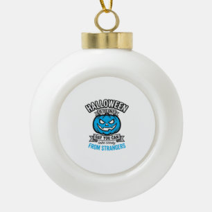Halloween Candy From Strangers Vintage Pumpkin Des Ceramic Ball Christmas Ornament