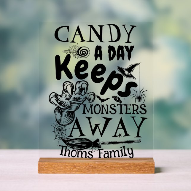 Halloween Candy Monsters Saying Typography Party Acrylic Sign (Neutral)