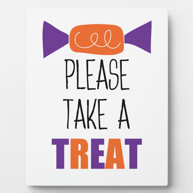 Halloween Candy Please Take One  Plaque (Front)