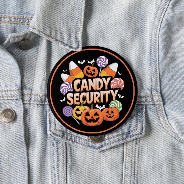 Halloween Candy Security 10 Cm Round Badge (In Situ)