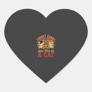 Halloween Cat Forget Candy Give Me A Cat_1 Heart Sticker