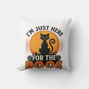 Halloween Cat I’m Just Here for the Boos Cushion