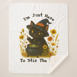 Halloween Cat - I’m Just Here to Stir the Pot Sherpa Blanket