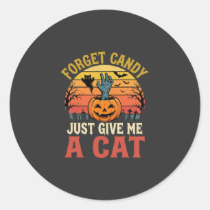 Halloween Cat Lover Forget Candy Vintage Graphic Classic Round Sticker