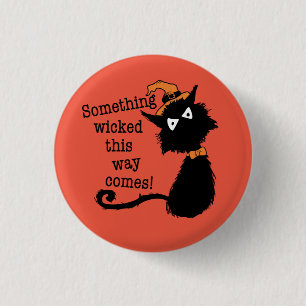 Halloween Cat - Something Wicked This Way Comes 3 Cm Round Badge
