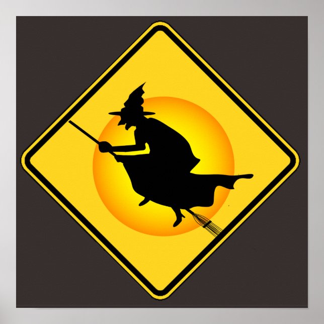 Halloween Caution Witch Sign Poster (Front)