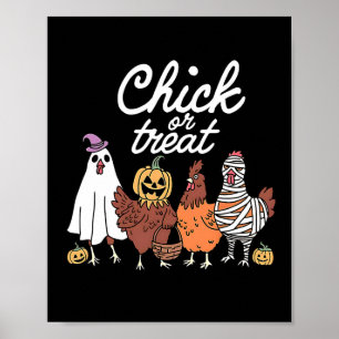 Halloween Chick Or Treat Funny Ghost Chicken Lady Poster