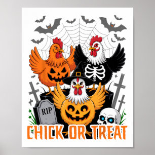 Halloween Chicken Skeleton Chick Or Treat Spooky S Poster