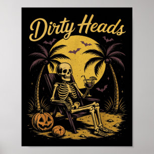 Halloween Chill Skeleton Dirty Heads Retro For Men Poster