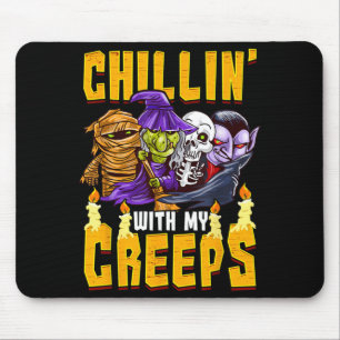 Halloween Chillin With Creeps Funny Humour Kids Me Mouse Pad