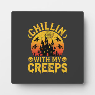 Halloween Chillin With My Creeps Haunted Castle De Plaque