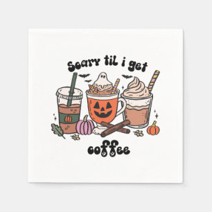 Halloween Coffee Lover– Scary ’Til I Get Coffee Napkin