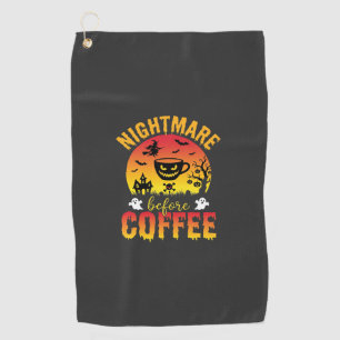 Halloween Coffee Nightmare Before Coffee Spooky Ve Golf Towel
