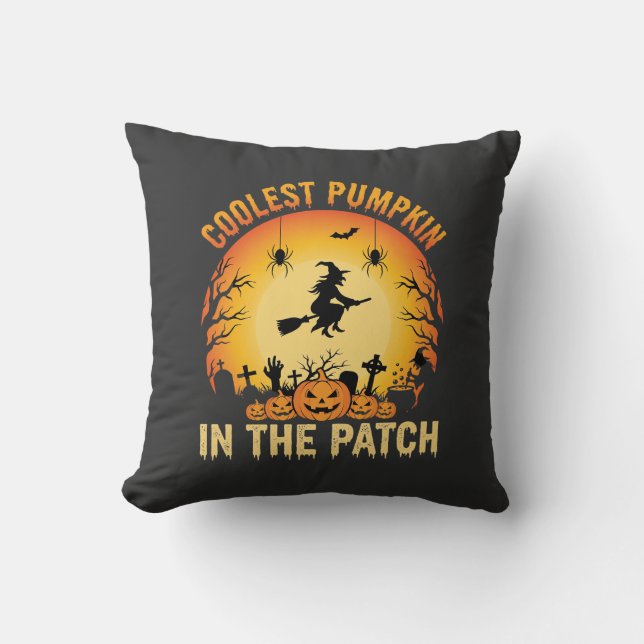 Halloween Coolest Pumpkin in the Patch Witch Desig Cushion (Front)