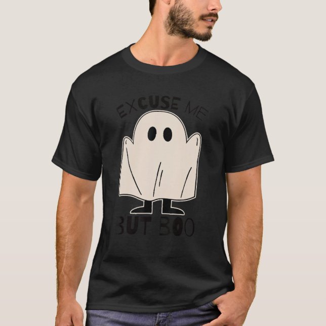 Halloween Costume Boo Crew Excuse Me But Boo T-Shirt (Front)