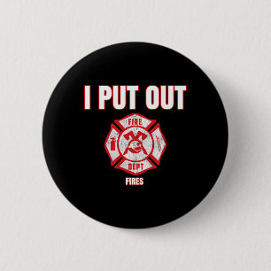 Halloween Costume Fun Firefighter I Put Out Fires 6 Cm Round Badge