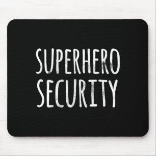 HALLOWEEN COSTUME SHIRT FUNNY SUPERHERO SECURITY MOUSE PAD