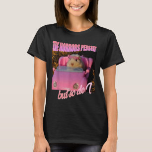Halloween Costume - The Horrors Persist But So Do T-Shirt