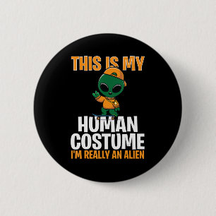 Halloween Costume This Is My Human Costume I'm Rea 6 Cm Round Badge