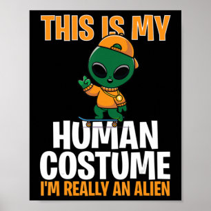 Halloween Costume This Is My Human Costume I'm Rea Poster