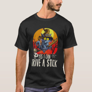Halloween Costumes Cat I Can Drive A Stick T-Shirt