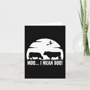 Halloween Cow Funny night legend dairy moo not boo Card