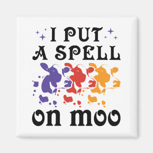 Halloween Cow I Put a Spell on Moo Magnet