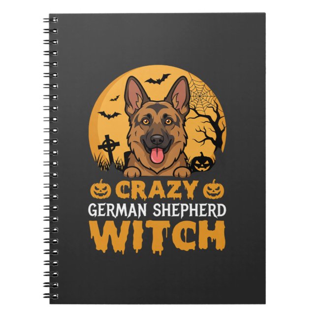 Halloween Crazy German Shepherd Witch Design Notebook (Front)