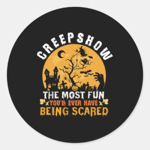 Halloween Creep Show The Most Fun Birthday Classic Round Sticker