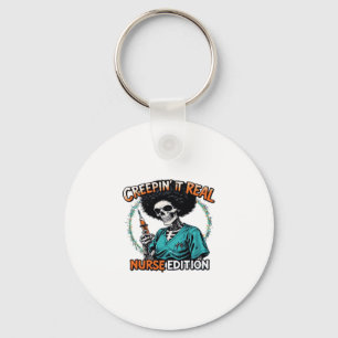 Halloween Creepin It Real! Nurse Edition Classic T Key Ring