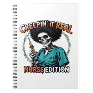 Halloween Creepin It Real! Nurse Edition Classic T Notebook