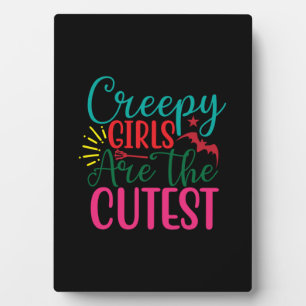 Halloween Creepy Girls Are The Cutest Birthday Plaque