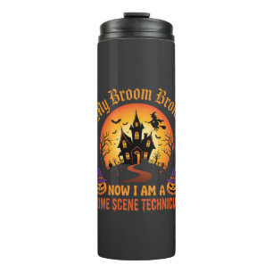 Halloween Crime Scene Technician Witch Humour Desi Thermal Tumbler