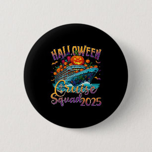 Halloween Cruise Squad 2025 Vacation Matching Fami 6 Cm Round Badge